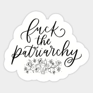 F*ck The Patriarchy Floral Uterus Design Black Text Sticker